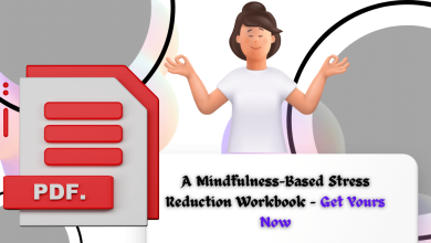 A Mindfulness Based Stress Reduction Workbook