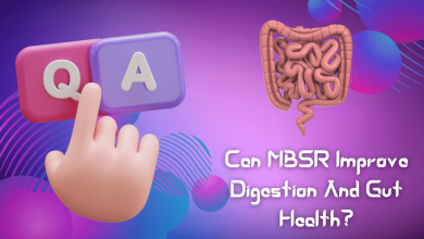 Can MBSR Improve Digestion And Gut Health